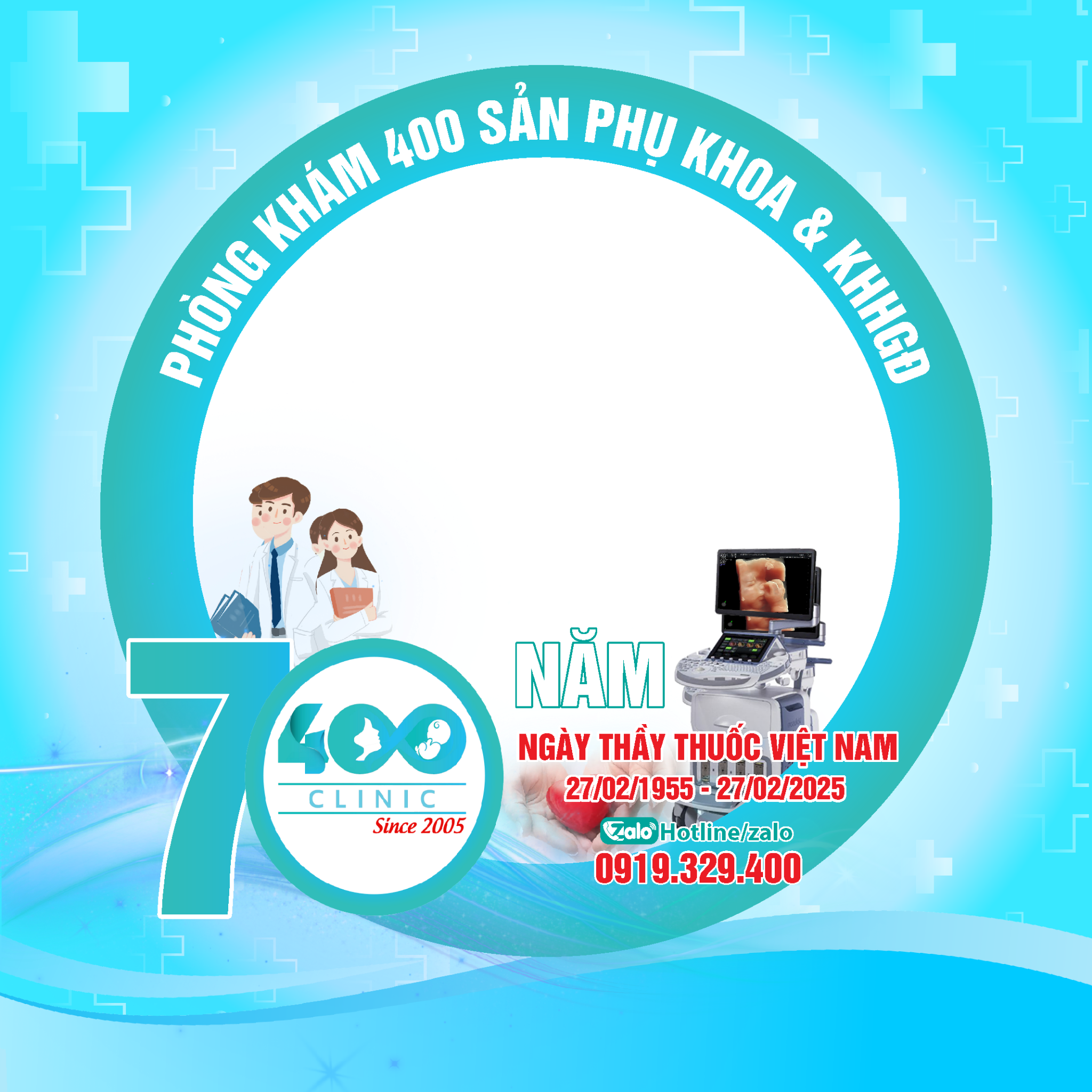 CÙNG PHÒNG KHÁM 400 THAY FRAME AVATAR HƯỞNG ỨNG KỶ NIỆM 70 NĂM NGÀY THẦY THUỐC VIỆT NAM (27/02/1955 – 27/02/2025)